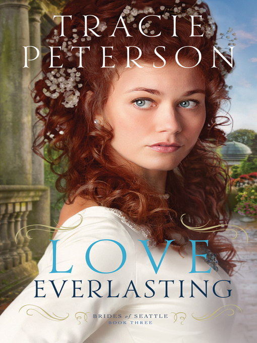Title details for Love Everlasting by Tracie Peterson - Wait list